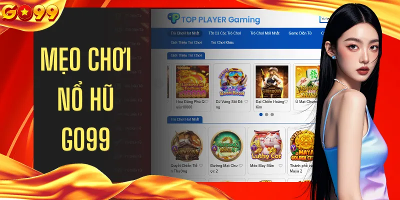 Mẹo Chơi Nổ Hũ GO99