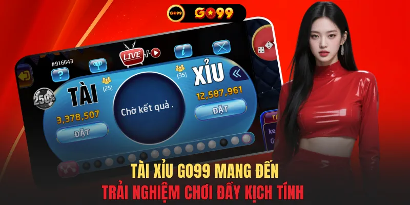 Tài xỉu GO99 mang đến trải nghiệm chơi đầy kịch tính